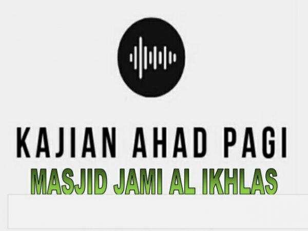 Pengajian Ahad Pagi  bulan Juli 2022